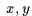 x,y