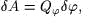 dA = Q df,
      f